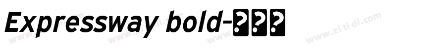 Expressway bold字体转换 Expressway bold字体转换